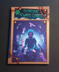 Printed copy of my webcomic, Someone Always Cares!